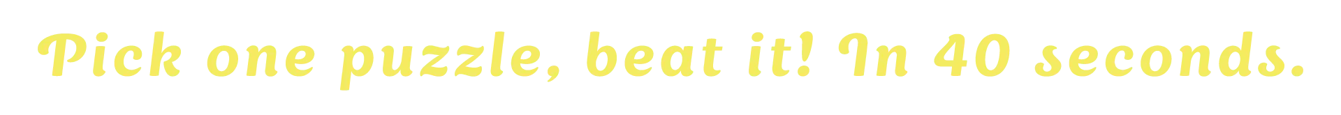 Choose your game